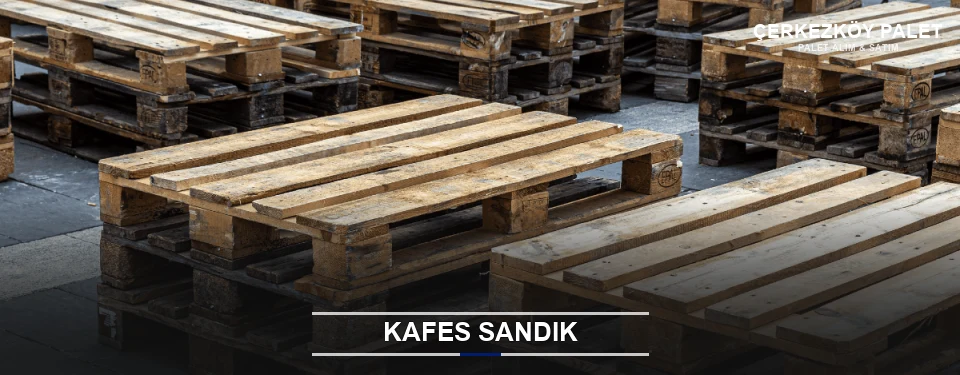 Çerkezköy Ahşap Kafes Sandık