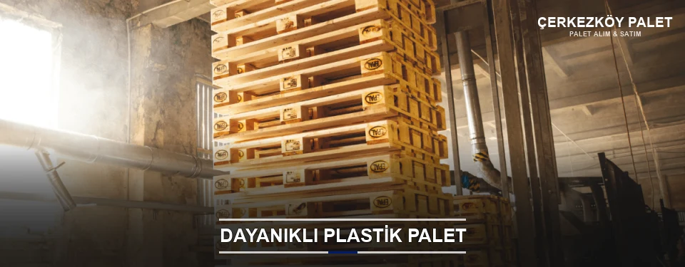 Çerkezköy Plastik Palet Çeşitleri